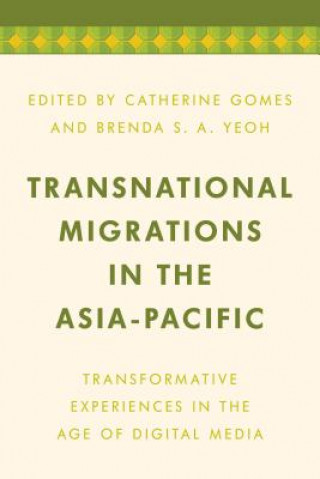 Kniha Transnational Migrations in the Asia-Pacific Catherine Gomes