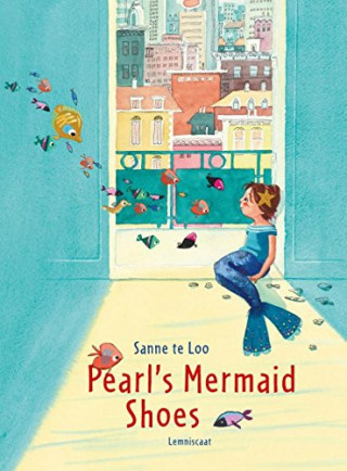 Könyv Pearl's Mermaid Shoes Sanne te Loo