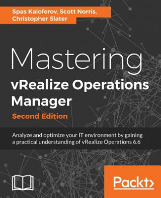 Knjiga Mastering vRealize Operations Manager Spas Kaloferov