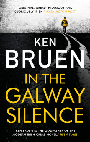Carte In the Galway Silence Ken Bruen