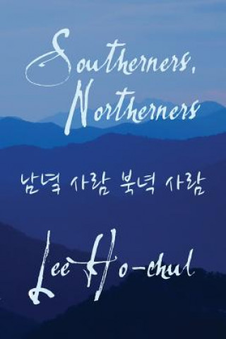 Carte Southerners, Northerners Ho-Chul Lee