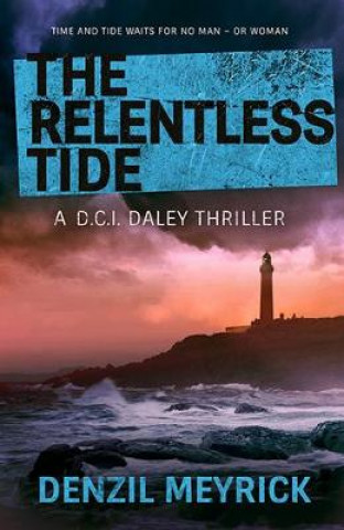 Könyv Relentless Tide Denzil Meyrick