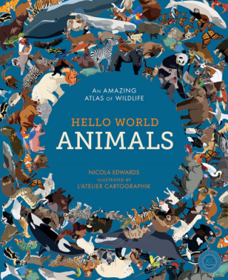 Könyv Hello World: Animals Nicola Edwards