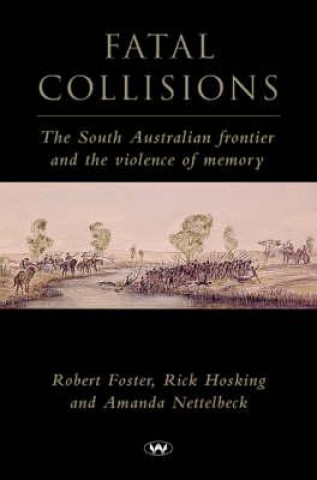 Kniha Fatal Collisions Robert Foster