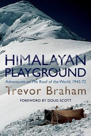 Könyv Himalayan Playground Trevor Braham