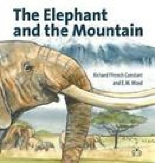 Knjiga Elephant and the Mountain Richard H. Ffrench-Constant