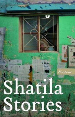 Książka Shatila Stories Nashwa Gowanlock