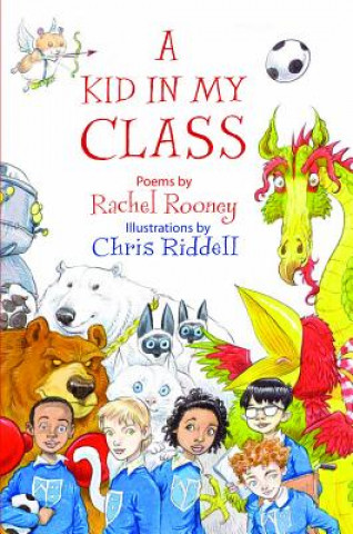 Kniha Kid in My Class Rachel Rooney
