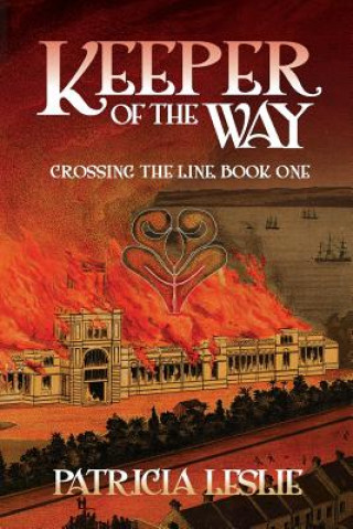 Buch Keeper of the Way Patricia Leslie
