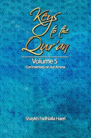 Книга Keys to the Qur'an Shaykh Fadhlalla Haeri