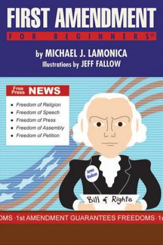 Kniha First Amendment for Begiinners Michael J. LaMonica