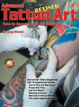 Knjiga Advanced Tattoo Art - Revised Doug Mitchel