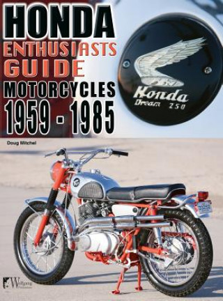 Książka Honda Motorcycles 1959-1985 Doug Mitchel