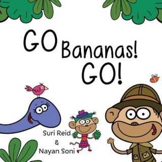 Kniha Go Bananas! Go! Suri Reid