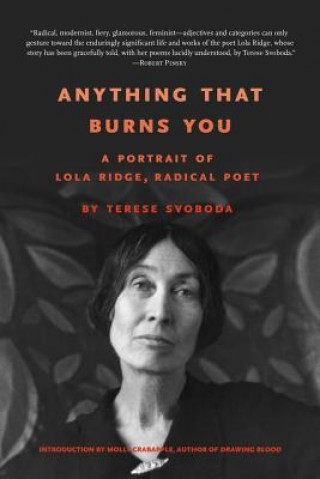 Book Anything That Burns You Terese Svoboda