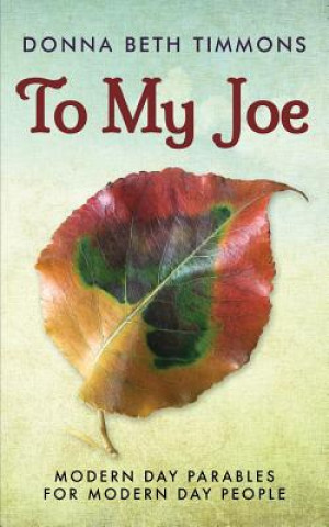 Knjiga To My Joe Donna Beth Timmons