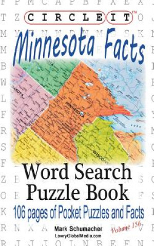 Kniha Circle It, Minnesota Facts, Word Search, Puzzle Book Lowry Global Media LLC