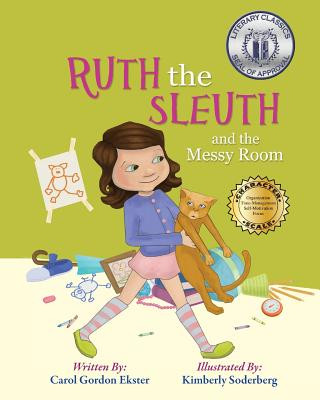 Könyv Ruth the Sleuth and the Messy Room Carol Gordon Ekster