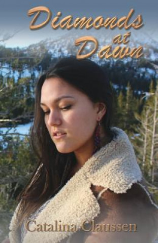 Knjiga Diamonds at Dawn CATALINA CLAUSSEN