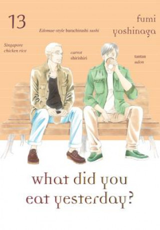 Könyv What Did You Eat Yesterday? 13 Fumi Yoshinaga