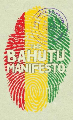 Kniha Bahutu Manifesto Anthony Horvath