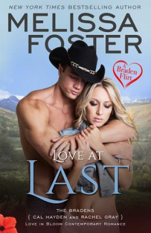 Книга Love at Last (A Braden Flirt) Melissa Foster