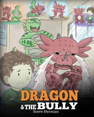 Livre Dragon and The Bully Steve Herman