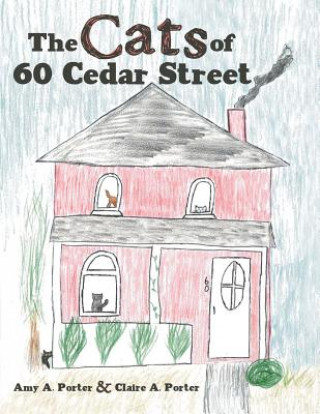 Книга Cats of 60 Cedar Street Amy a Porter