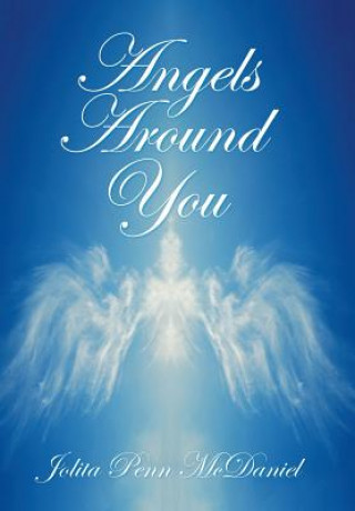 Kniha Angels Around You Jolita Penn McDaniel