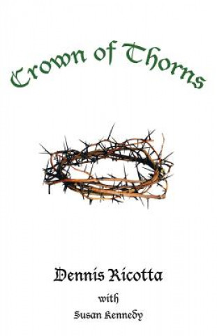 Kniha Crown of Thorns DENNIS RICOTTA