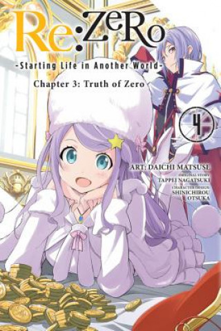 Kniha re:Zero Starting Life in Another World, Chapter 3: Truth of Zero, Vol. 4 Tappei Nagatsuki