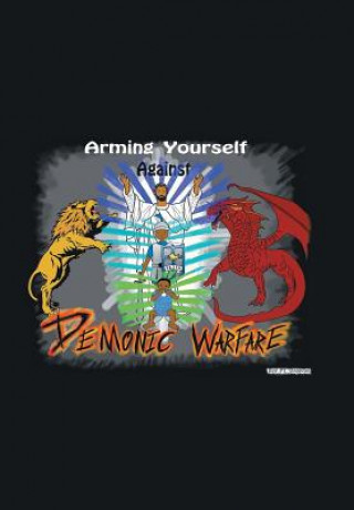 Carte Arming Yourself Against Demonic Warfare Rev P C Simmons