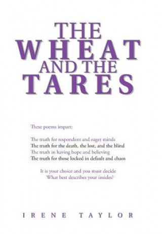 Carte Wheat and the Tares IRENE TAYLOR