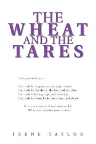 Carte Wheat and the Tares IRENE TAYLOR