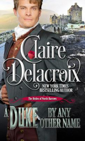 Kniha Duke By Any Other Name Claire Delacroix