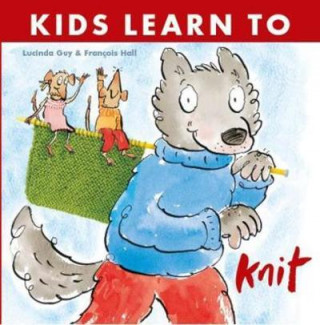 Книга Kids Learn to Knit LUCINDA GUY