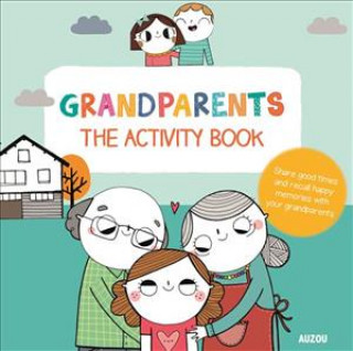 Carte Grandparents: The Activity Book A. Notaert