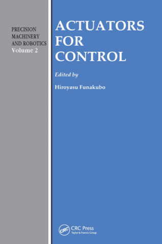 Knjiga Actuators for Control Hiroshi Funakubo