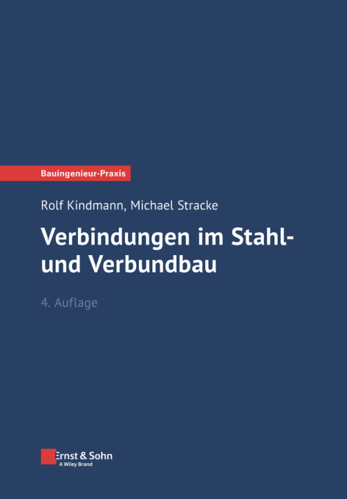 Carte Verbindungen im Stahl- und Verbundbau 4e Rolf Kindmann