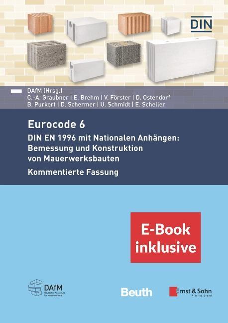 Książka Eurocode 6 - DIN EN 1996 mit Nationalen Anhangen:  Bemessung und Konstruktion von Mauerwerksbauten. Kommentierte Fassung - (inkl. E-Book als PDF) DGfM Service GmbH