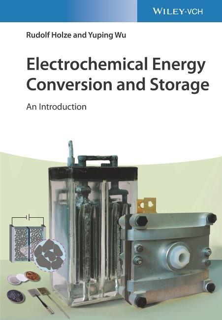 Kniha Electrochemical Energy Conversion and Storage Rudolf Holze