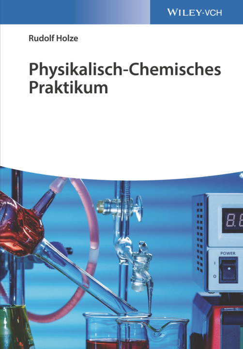 Книга Physikalisch-Chemisches Praktikum Rudolf Holze