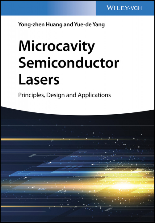 Boek Microcavity Semiconductor Lasers -Principles, Design and Applications Yong-zhen Huang