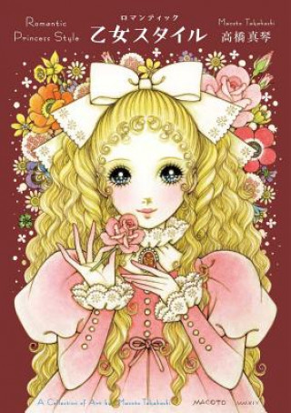 Kniha Romantic Princess Style Macoto Takahashi