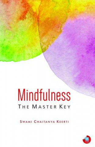 Kniha Mindfulness Swami Chaitanya Keerti