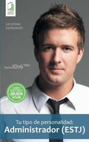 Книга Tu tipo de personalidad - Administrador (ESTJ) Jaroslaw Jankowski