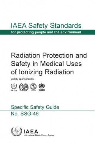 Kniha Radiation Protection and Safety in Medical Uses of Ionizing Radiation IAEA