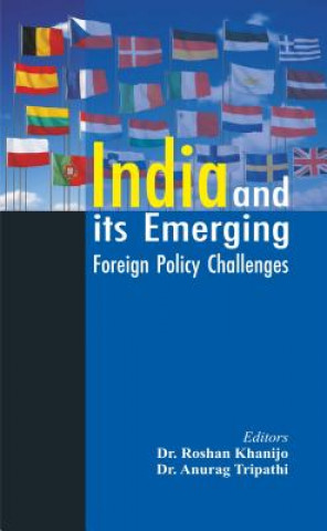 Carte India and its Emerging Foreign Policy Challenges 