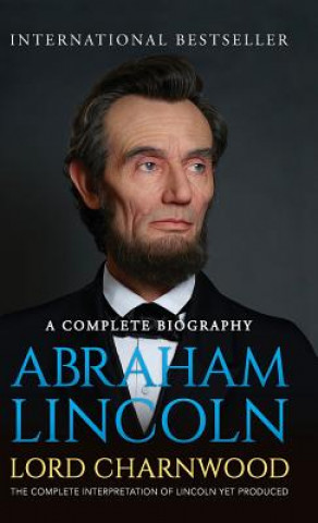 Kniha Abraham Lincoln Lord Charnwood