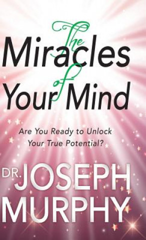 Libro Miracles of Your Mind Joseph Murphy